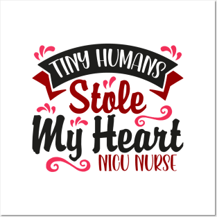 NICU Nurse Valentines Day Gift, Tiny Humans Stole My Heart Posters and Art